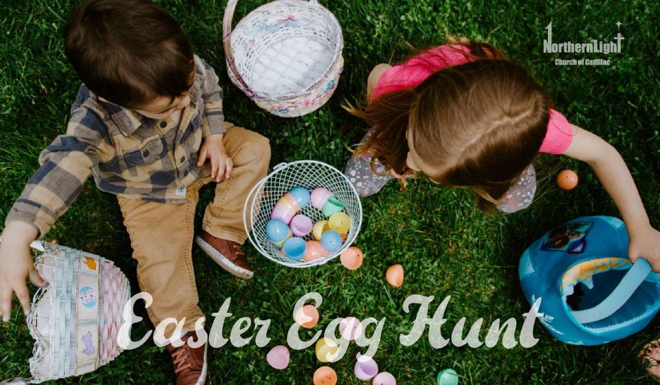 Kingdom Seekers Easter Egg Hunt! – NorthernLight Church of Cadillac